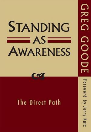 Standing as Awareness: The Direct Path